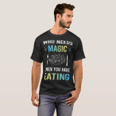 Magie Eten Nodig T-shirt (Voorkant volledig)
