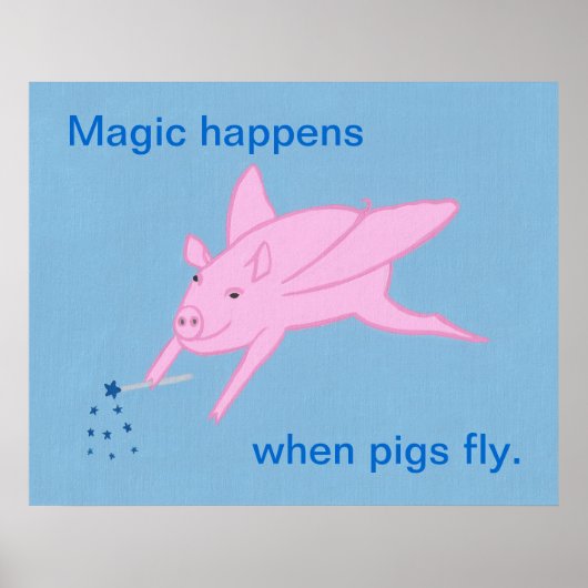 Magie gebeurt als varkens vliegen, posters. poster (Voorkant)