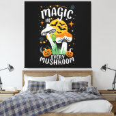 Magie in elke paddestoel! canvas afdruk (Insitu (Slaapkamer))