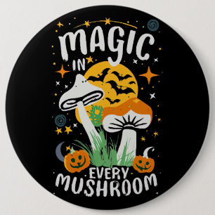 Magie in elke paddestoel! ronde button 6,0 cm