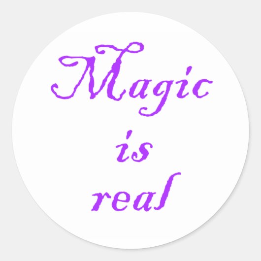 Magie is een echte ronde sticker (Voorkant)