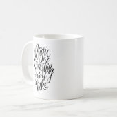 Magie is iets dat je Mok maakt (Voorkant links)