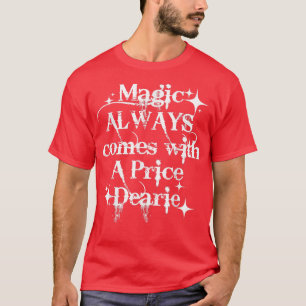 Magie komt altijd met een prijsvraag die geweldig t-shirt