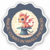 Magie komt in kleine pakketjes – Dragon Sticker (Voorkant)