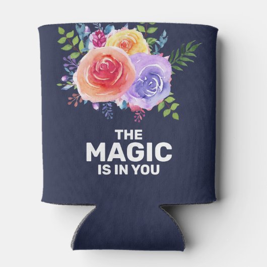 Magie zit in je Inspirerend Floral Design Blikjeskoeler (Achterkant)