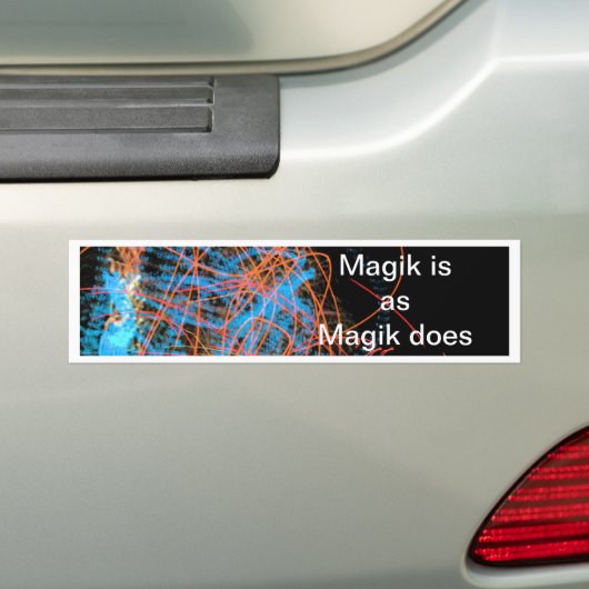 Magik is ... Bumpersticker (Op auto)
