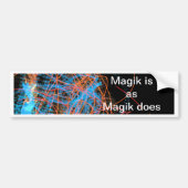 Magik is ... Bumpersticker (Voorkant)