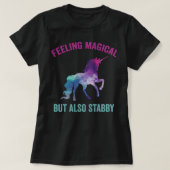 Magisch gevoel maar ook stabby t-shirt (Design voorkant)