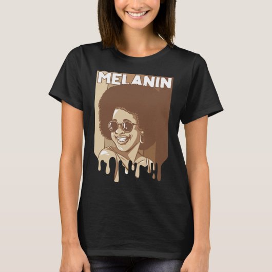 Magisch Zwart Meisje Druppelen Melanine 7 T-shirt (Voorkant)