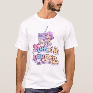 Magische Boba Thee Chibi Meisje - "Maak het waar"  T-shirt