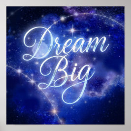 Magische "Dream Big" Kalligrafie - Celestial Spark Poster