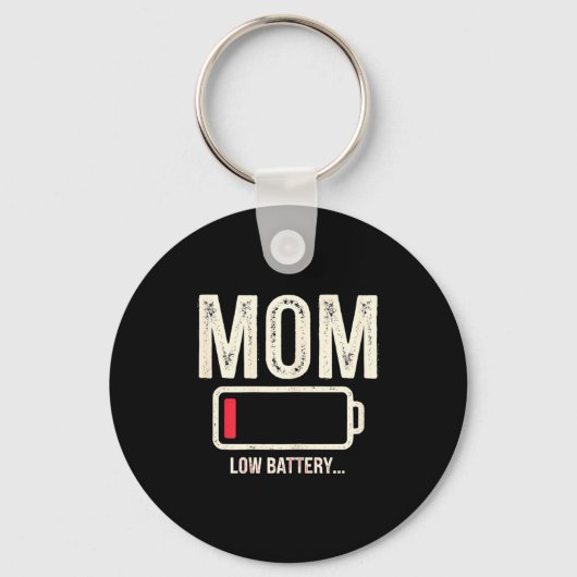 Magische en grappige Moederdag moeder laag batteri Sleutelhanger (Voorkant)