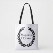 Magistra Optima Latijn leraar     Tote Bag (Voorkant)