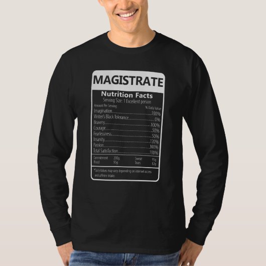 Magistrate Nutrition Facts Sarcastic Graphic T-shirt (Voorkant)