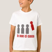 Maglietta t-shirt "Io non ci casco" (Voorkant)