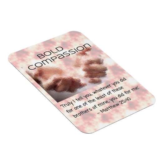 Magneet - Bold Compassion - Wees de Handen van Jez (Rechterzijde)