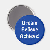 Magneet - DreamBelieveAchieve! (Voorkant / Achterkant)