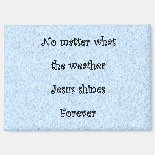 Magneet 'Jezus schijnt voor altijd (Voorkant)