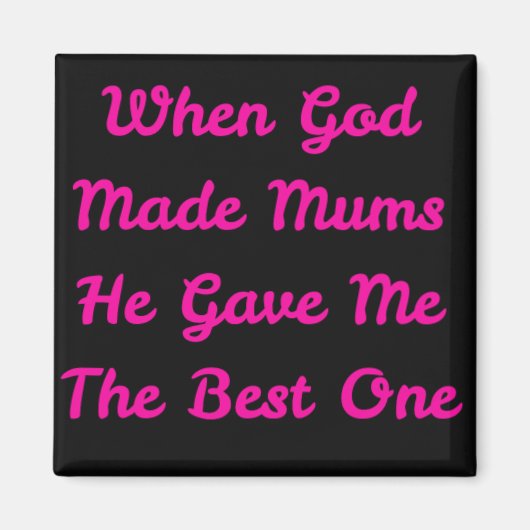 Magneet met zin ideaal voor Moederdag (Voorkant)