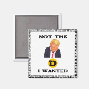 Magneet Niet De Democraten Die Ik Wilde