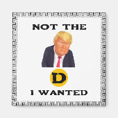 Magneet Niet De Democraten Die Ik Wilde (Voorkant)