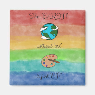 Magneet ‘the earth without art is just eh’
