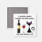 Magneet - Vrouw kan niet overleven op wijn alleen (Voorkant / Achterkant)