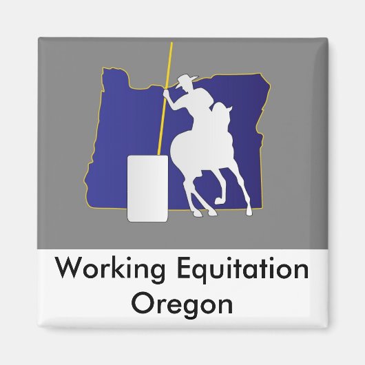 Magneet: Werkende Equitation Oregon Magneet (Voorkant)
