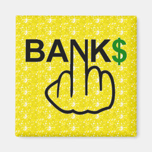 Magnet Banks Corrupt