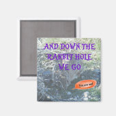 Magnet "Down the Rabbit Hole" (Voorkant / Achterkant)