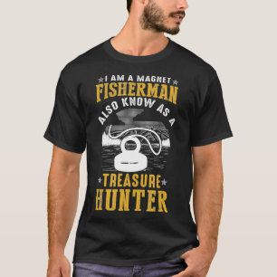 Magnet Fisherman, ook bekend als schatkist Hunter T-shirt