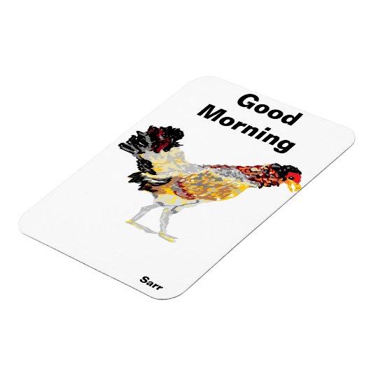 Magnet/Good Morning Chicken Magneet (Linkerzijde)