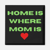 Magnet Home is waar mama is (Voorkant)