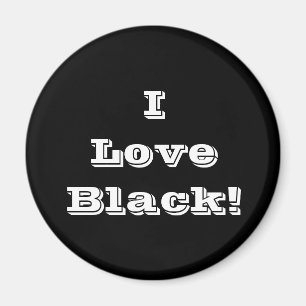 Magnet I Love Black