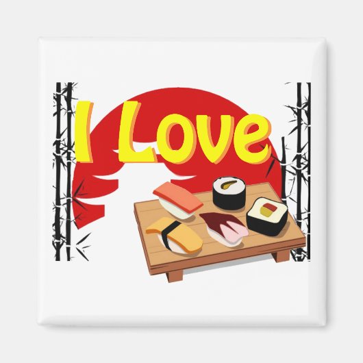 Magnet I Love Sushis (Voorkant)