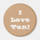 Magnet I Love Tan (Voorkant)