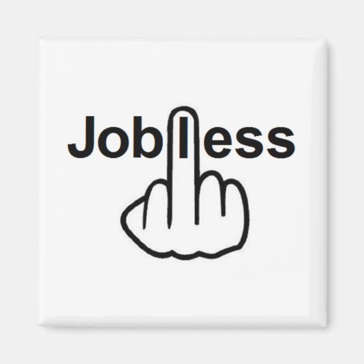 Magnet Jobless Flip (Voorkant)