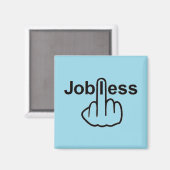 Magnet Jobless Flip (Voorkant / Achterkant)