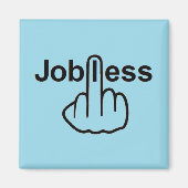 Magnet Jobless Flip (Voorkant)