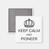 MAGNET "KEEP CALM AND PIONEER" (Voorkant / Achterkant)