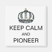 MAGNET "KEEP CALM AND PIONEER" (Voorkant)