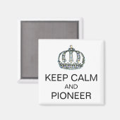 MAGNET "KEEP CALM AND PIONEER" (Voorkant / Achterkant)