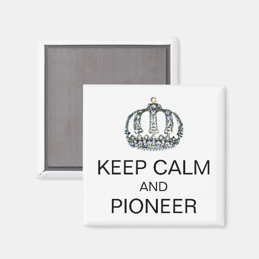 MAGNET "KEEP CALM AND PIONEER" (Voorkant / Achterkant)
