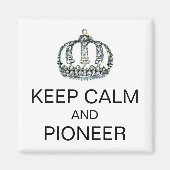 MAGNET "KEEP CALM AND PIONEER" (Voorkant)