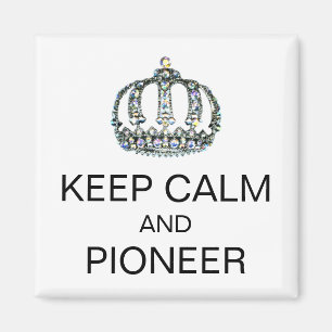 MAGNET "KEEP CALM AND PIONEER"