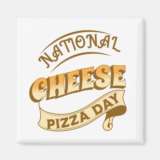 Magnet National Cheese Pizza Day Sign (Voorkant)