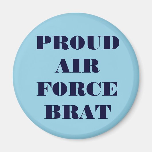 Magnet Proud Air Force Brat (Voorkant)