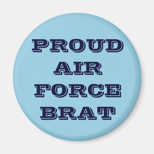 Magnet Proud Air Force Brat (Voorkant)
