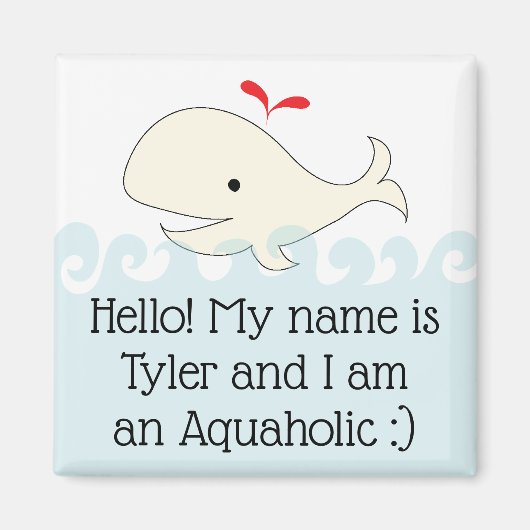 Magnet Square Hallo! Ik ben een Aquaholic (Voorkant)