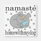 Magnet Square Namaste Home met mijn hond (Voorkant)